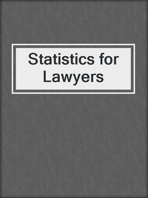 Statistics for Lawyers