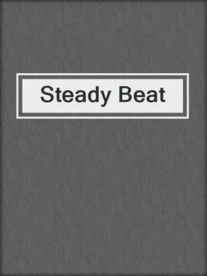 cover image of Steady Beat