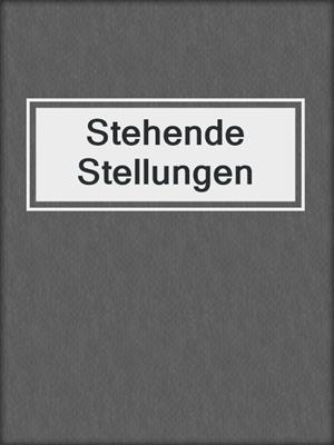 cover image of Stehende Stellungen