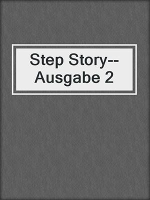Step Story--Ausgabe 2