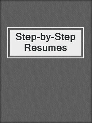 Step-by-Step Resumes