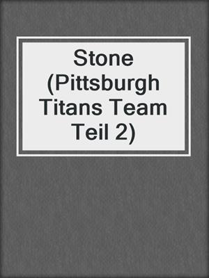 cover image of Stone (Pittsburgh Titans Team Teil 2)