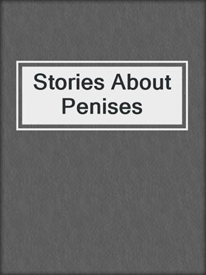 cover image of Stories About Penises