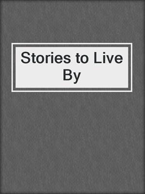 Stories to Live By