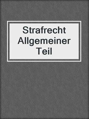 Strafrecht Allgemeiner Teil