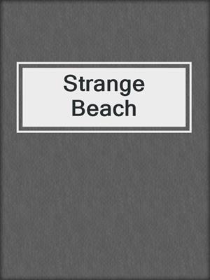 cover image of Strange Beach
