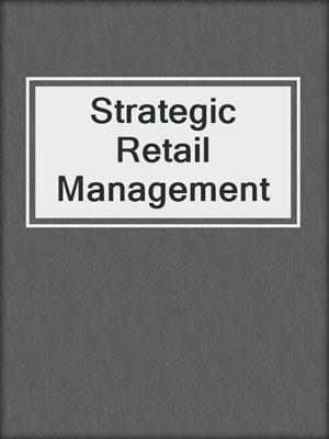 Strategic Retail Management