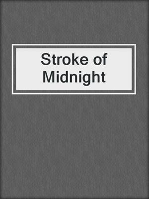 Stroke of Midnight