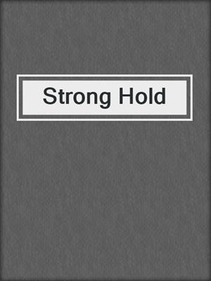 cover image of Strong Hold
