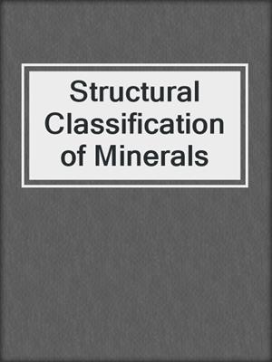 Structural Classification of Minerals