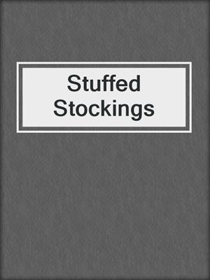 cover image of Stuffed Stockings