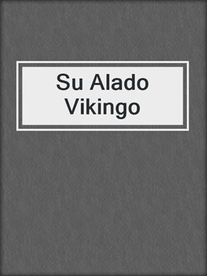 cover image of Su Alado Vikingo