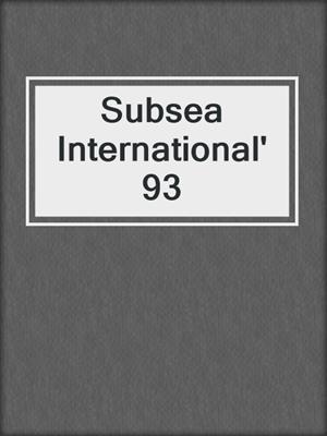 Subsea International' 93