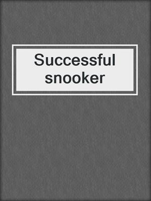 Successful snooker