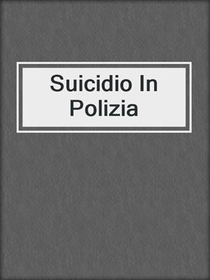 Suicidio In Polizia
