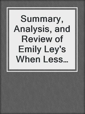 Summary, Analysis, and Review of Emily Ley's When Less Becomes More