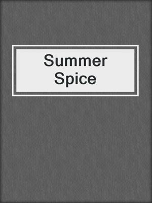 cover image of Summer Spice