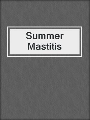 Summer Mastitis