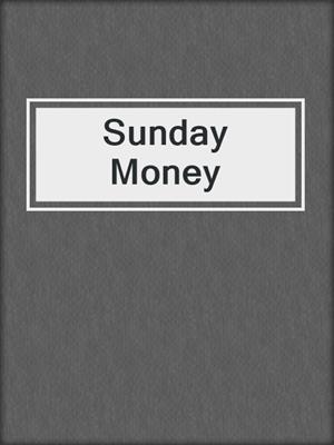 cover image of Sunday Money