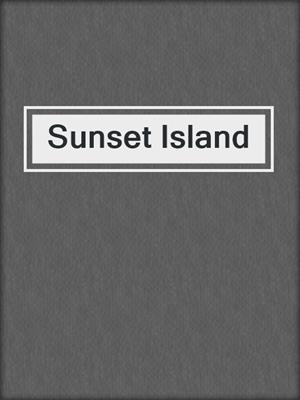 cover image of Sunset Island