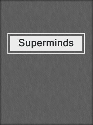 Superminds