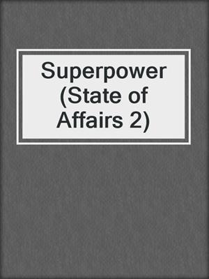 cover image of Superpower (State of Affairs 2)