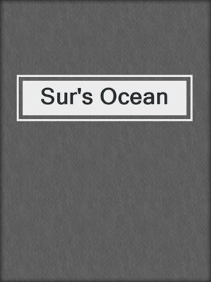 cover image of Sur's Ocean