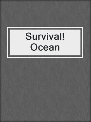 Survival! Ocean