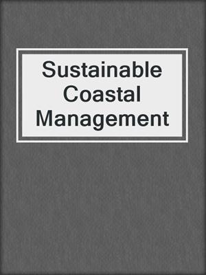 Sustainable Coastal Management