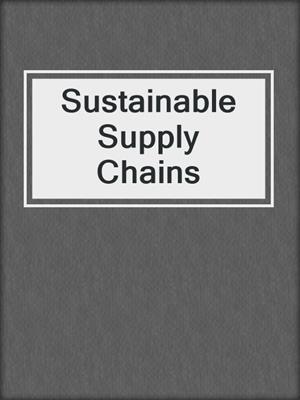 Sustainable Supply Chains