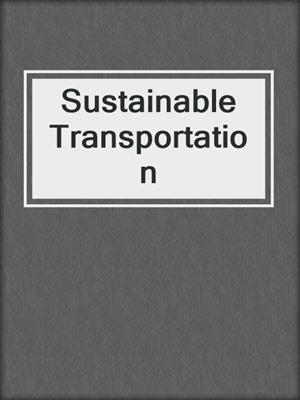 Sustainable Transportation