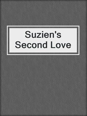cover image of Suzien's Second Love