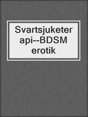 cover image of Svartsjuketerapi--BDSM erotik