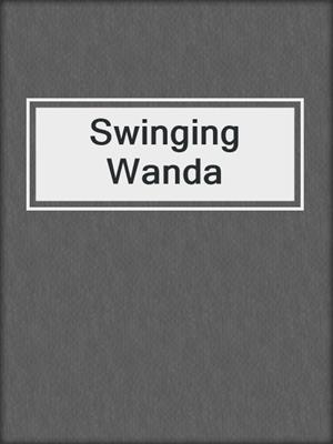 cover image of Swinging Wanda