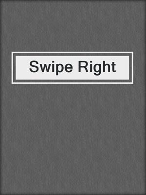 cover image of Swipe Right