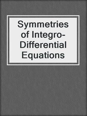 Symmetries of Integro-Differential Equations