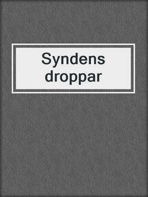 cover image of Syndens droppar