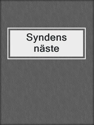 cover image of Syndens näste
