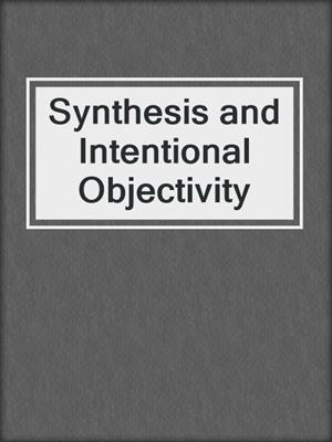 Synthesis and Intentional Objectivity