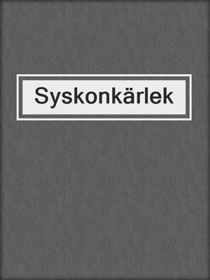 cover image of Syskonkärlek