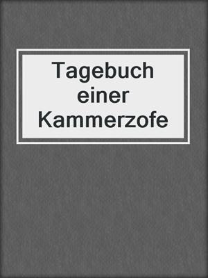 cover image of Tagebuch einer Kammerzofe