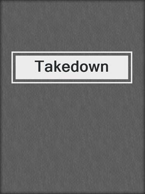 cover image of Takedown