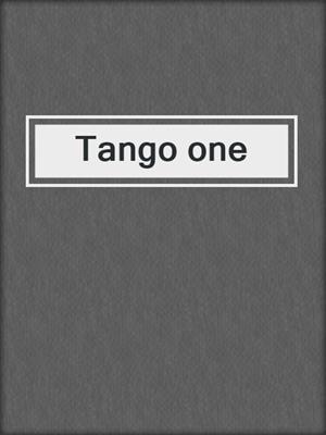 Tango one