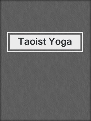 cover image of Taoist Yoga