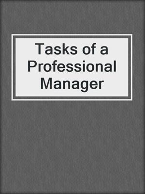 Tasks of a Professional Manager