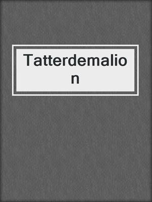cover image of Tatterdemalion