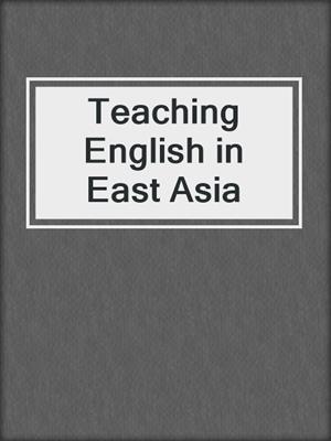 Teaching English in East Asia