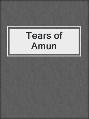 cover image of Tears of Amun