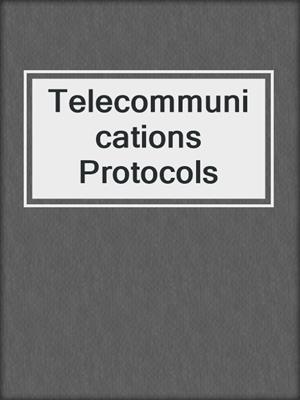 Telecommunications Protocols