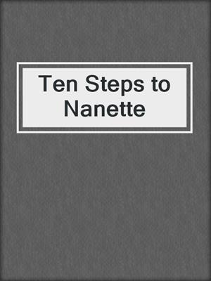 Ten Steps to Nanette